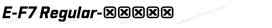 E-F7 Regular字体转换